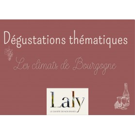 Dégustation thématique "Les climats de Bourgogne" Laly 2024
