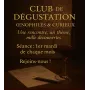 Adhésion Club de dégustation Séance du Mardi